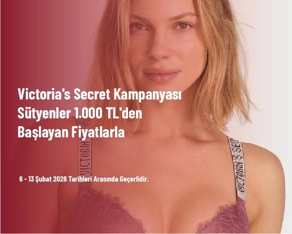 Victoria's Secret Kampanyası - Sütyenler 1.000 TL'den Başlayan Fiyatlarla Victoria's Secret Kampanyası - Sütyenler 1.000 TL'den Başlayan Fiyatlarla