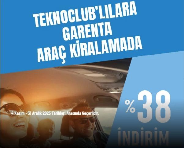 Teknosa Kampanyası - TeknoClub’lılara Garenta Araç Kiralamada %38 İndirim Teknosa Kampanyası - TeknoClub’lılara Garenta Araç Kiralamada %38 İndirim