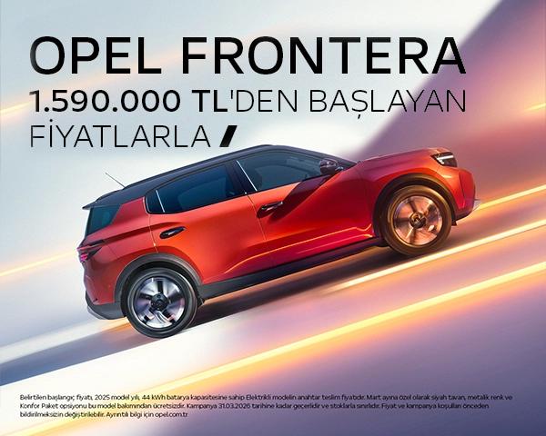 Yeni Opel Frontera Mart Kampanyası Yeni Opel Frontera Mart Kampanyası