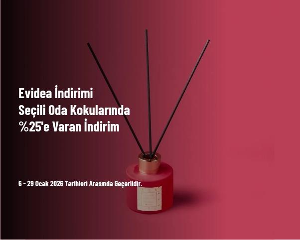 Evidea İndirimi - Seçili Oda Kokularında %25'e Varan İndirim Evidea İndirimi - Seçili Oda Kokularında %25'e Varan İndirim